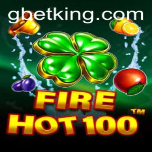 Exploring the Exciting World of FireHot100 and GBet