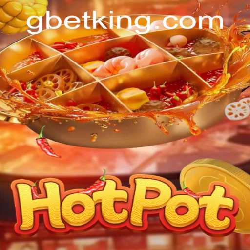 Exploring the Exciting World of Hotpot: A Dive into GBet's Latest Offering