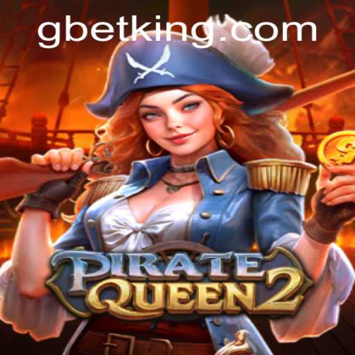 Exploring PirateQueen2: A Deep Dive into GBet's Latest Adventure Game